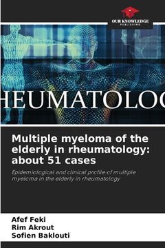 portada Multiple myeloma of the elderly in rheumatology: about 51 cases (in English)