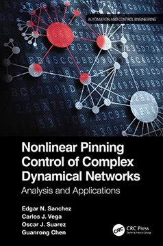 portada Nonlinear Pinning Control of Complex Dynamical Networks (Automation and Control Engineering) (in English)