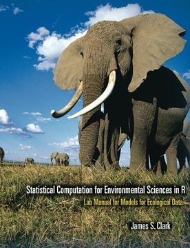 portada Statistical Computation for Environmental Sciences in r: Lab Manual for Models for Ecological Data (Lab Manual) (en Inglés)