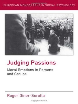 portada Judging Passions: Moral Emotions in Persons and Groups (European Monographs in Social Psychology) (in English)