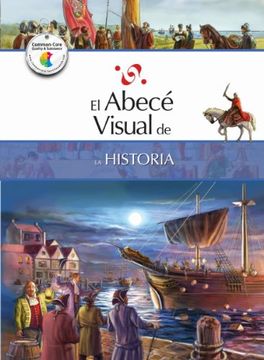 portada El Abece Visual de la Historia = The Illustrated Basics of History (in Spanish)