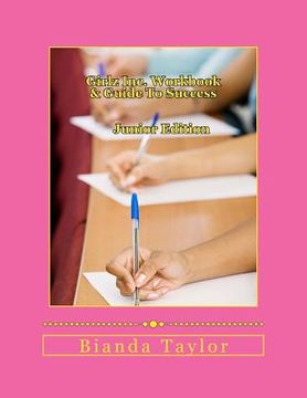portada Girlz Inc. Workbook & Guide To Success/ Junior Edition (in English)