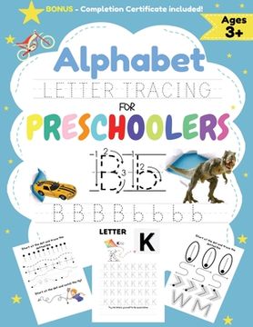 portada Alphabet Letter Tracing for Preschoolers: A Workbook For Boys to Practice Pen Control, Line Tracing, Shapes the Alphabet and More! (ABC Activity Book) 