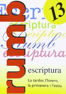 portada (cat).rumb escriptura 13.perfeccionament.(tardor, l´hivern, (in Catalá)