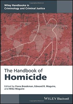 portada The Handbook of Homicide (Wiley Handbooks in Criminology and Criminal Justice)