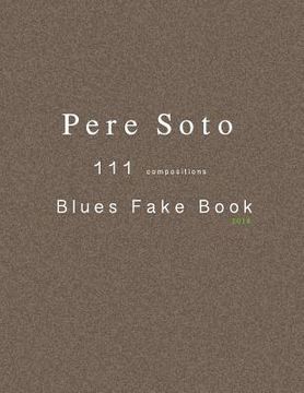 portada Pere Soto 111 BLUES Fake Book (en Inglés)