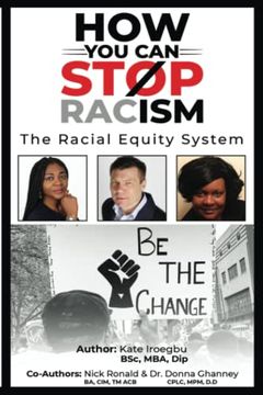 portada How You Can Stop Racism: The Racial Equity System (en Inglés)