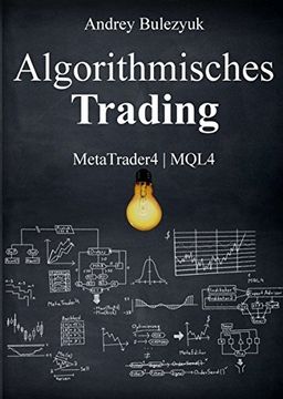 portada Algorithmisches Trading: Metatrader4 | Mql4 (en Alemán)
