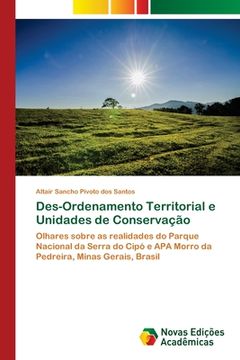 portada Des-Ordenamento Territorial e Unidades de Conservação (en Portugués)