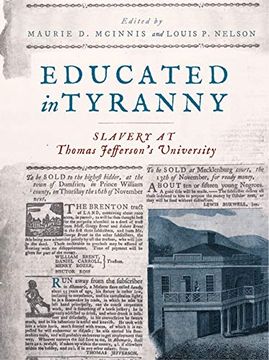 portada Educated in Tyranny: Slavery at Thomas Jefferson’S University (en Inglés)