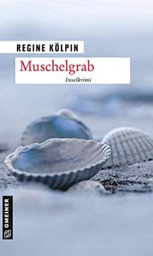 portada Muschelgrab: Inselkrimi (Kriminalromane im Gmeiner-Verlag) (en Alemán)