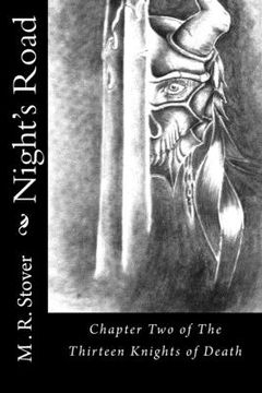 portada Night's Road: Chapter Two of The Thirteen Knights of Death (en Inglés)