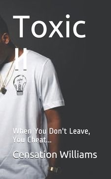 portada Toxic II: When You Don't Leave, You Cheat... (in English)