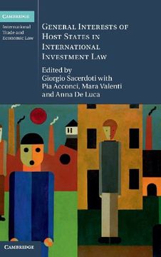 portada General Interests of Host States in International Investment law (Cambridge International Trade and Economic Law) (en Inglés)