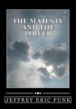 portada The Majesty and the Power (en Inglés)