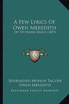 portada a few lyrics of owen meredith: set to hindu music (1877) (in English)