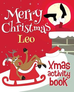 portada Merry Christmas Leo - Xmas Activity Book: (Personalized Children's Activity Book)