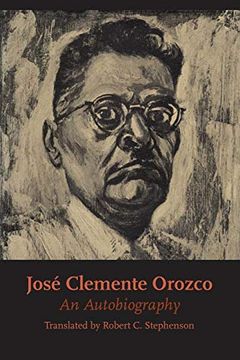 portada José Clemente Orozco: An Autobiography (Texas pan American) (en Inglés)
