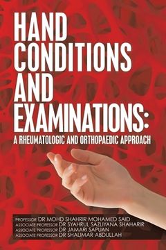 portada Hand Conditions and Examinations: a Rheumatologic and Orthopaedic Approach (in English)