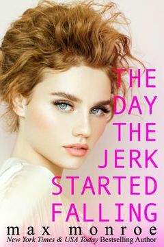 portada The Day The Jerk Started Falling (in English)