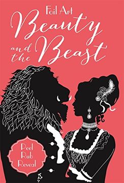 portada Foil art Beauty & the Beast (en Inglés)