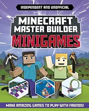 portada Minecraft Master Builder: Minigames (Independent & Unofficial): Amazing Games to Make in Minecraft 