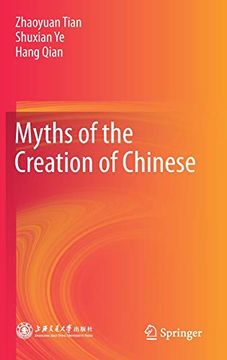 portada Myths of the Creation of Chinese 