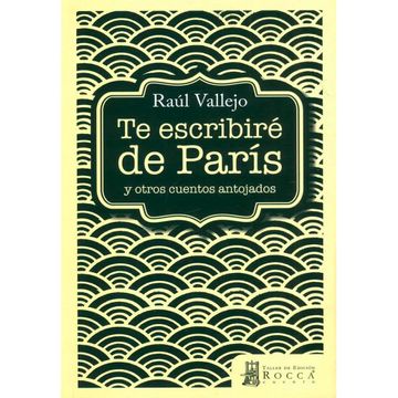 portada Te Escribiré de París (in Spanish)