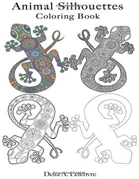 portada Animal Silhouettes: A Coloring Book for All Ages: Volume 1 (Adult Coloring Books)