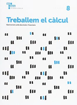 portada Treballem el Càlcul 8 Primària Baula (Projecte Quaderns Primària Baula) (in Catalá)
