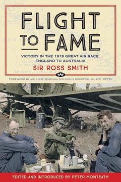 portada Flight to Fame: Victory in the 1919 Great Air Race, England to Australia (en Inglés)