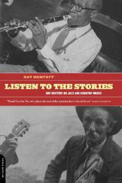 portada listen to the stories: nat hentoff on jazz and country music (en Inglés)