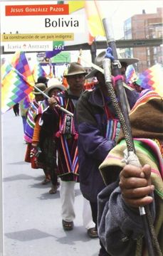portada Bolivia: La Construccion de un Pais Indigena (in Spanish)