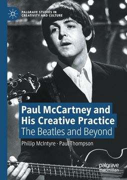 portada Paul McCartney and His Creative Practice: The Beatles and Beyond (en Inglés)