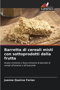 portada Barretta di cereali misti con sottoprodotti della frutta (in Italian)