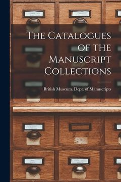 portada The Catalogues of the Manuscript Collections (en Inglés)