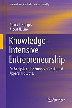 portada Knowledge-Intensive Entrepreneurship: An Analysis of the European Textile and Apparel Industries (International Studies in Entrepreneurship)