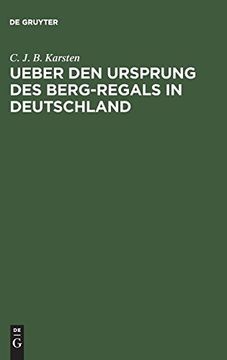 portada Ueber den Ursprung des Berg-Regals in Deutschland (en Alemán)