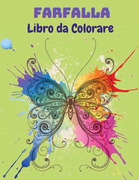 portada Farfalla Libro da Colorare: Libro da colorare farfalla per i bambini: 20 completamente unico farfalla colorazione pagine Libro di attività di dive (in Italian)