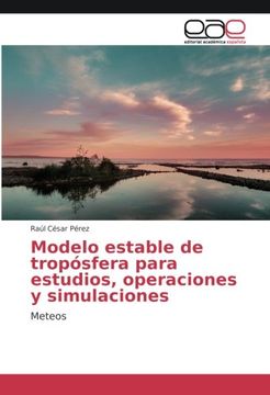 portada Modelo estable de tropósfera para estudios, operaciones y simulaciones: Meteos