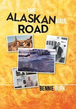 portada The Alaskan Haul Road (en Inglés)