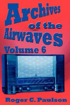 portada archives of the airwaves vol. 6 (en Inglés)