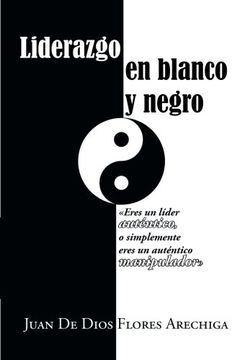 portada Liderazgo en Blanco y Negro (in Spanish)
