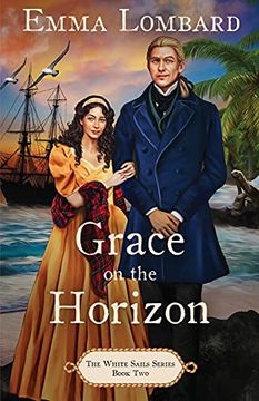portada Grace on the Horizon (The White Sails Series Book 2) (2) (en Inglés)