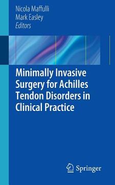 portada minimally invasive surgery for achilles tendon disorders in clinical practice (en Inglés)
