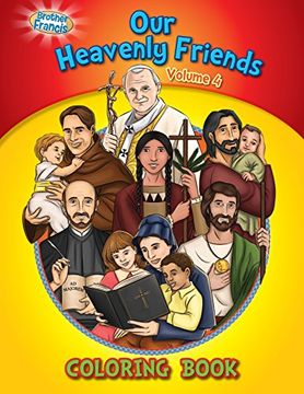 portada Our Heavenly Friends v4, Friends of Brother Francis, Catholic Saints, Coloring and Activity Book, Catholic Saints for Kids, the Saints, Bible Stories, Soft Cover (in English)