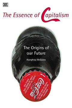 portada the essence of capitalism: the origins of our future