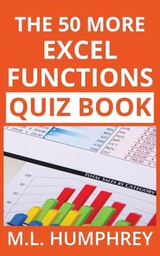 portada The 50 More Excel Functions Quiz Book (en Inglés)