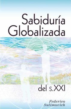 portada Sabiduría Globalizada del Siglo xxi (in Spanish)