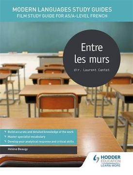 portada Modern Languages Study Guides: Entre les murs: Film Study Guide for AS/A-level French (Film and literature guides)